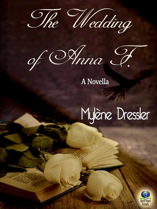 Title details for The Wedding of Anna F by Mylene Dressler - Available